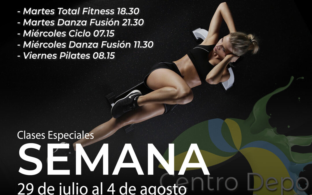 Clases especiales, semana del 29 de julio al 4 de agosto